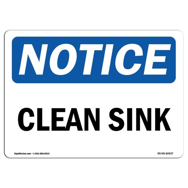 Signmission OSHA Notice, 5" Height, Clean Sink Sign, 7" X 5", Landscape OS-NS-D-57-L-10627